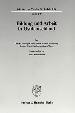 Kartonierter Einband Bildung und Arbeit in Ostdeutschland. von 