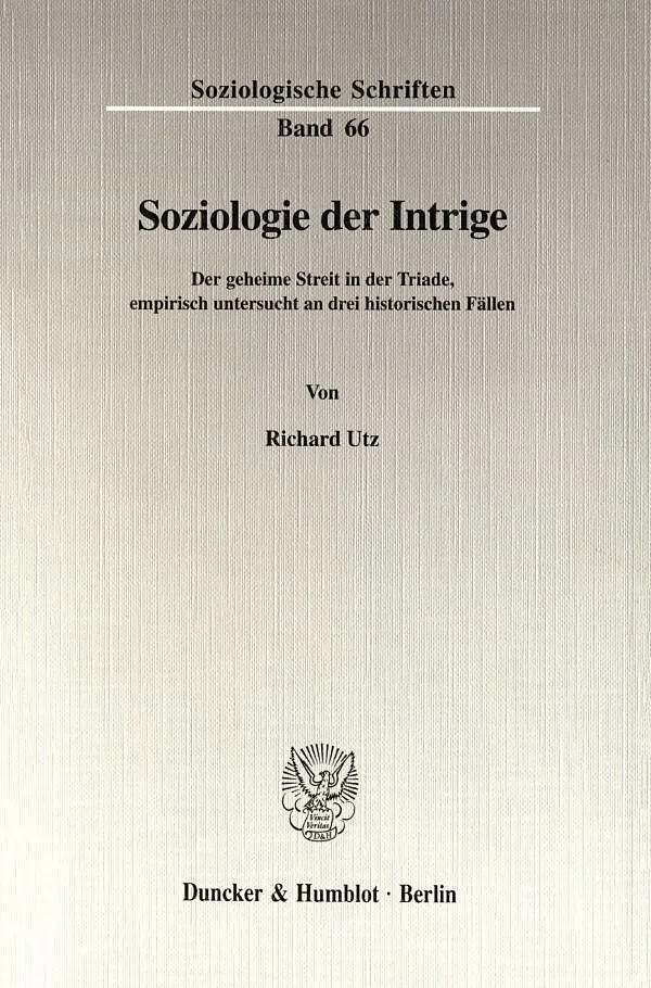 Soziologie der Intrige.