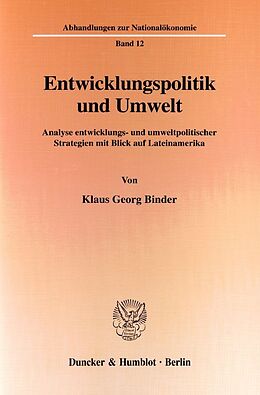 Kartonierter Einband Entwicklungspolitik und Umwelt. von Klaus Georg Binder
