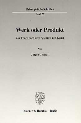 Kartonierter Einband Werk oder Produkt. von Jürgen Gedinat