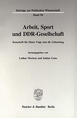 Kartonierter Einband Arbeit, Sport und DDR-Gesellschaft. von 