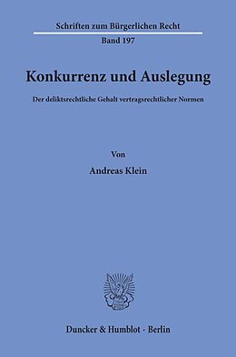 Kartonierter Einband Konkurrenz und Auslegung. von Andreas Klein