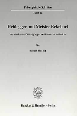 Kartonierter Einband Heidegger und Meister Eckehart. von Holger Helting
