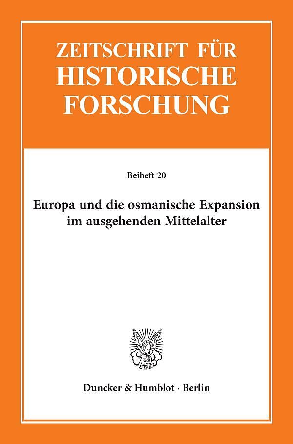 Europa und die osmanische Expansion im ausgehenden Mittelalter.