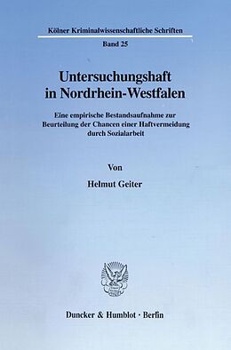 Kartonierter Einband Untersuchungshaft in Nordrhein-Westfalen. von Helmut Geiter