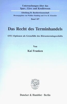 Kartonierter Einband Das Recht des Terminhandels. von Kai Franken