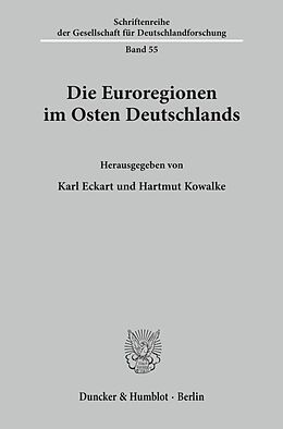 Kartonierter Einband Die Euroregionen im Osten Deutschlands. von 