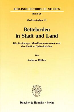 Kartonierter Einband Bettelorden in Stadt und Land. von Andreas Rüther