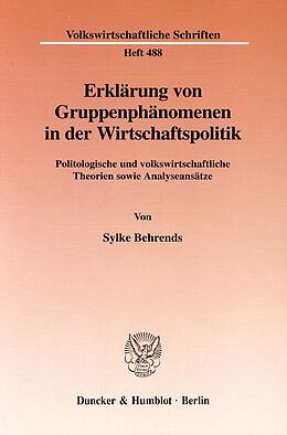 Kartonierter Einband Erklärung von Gruppenphänomenen in der Wirtschaftspolitik. von Sylke Behrends