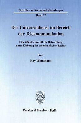 Kartonierter Einband Der Universaldienst im Bereich der Telekommunikation. von Kay Windthorst