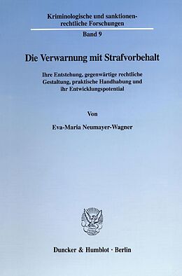 Kartonierter Einband Die Verwarnung mit Strafvorbehalt. von Eva-Maria Neumayer-Wagner