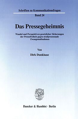 Kartonierter Einband Das Pressegeheimnis. von Dirk Dunkhase