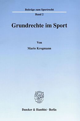Kartonierter Einband Grundrechte im Sport. von Mario Krogmann