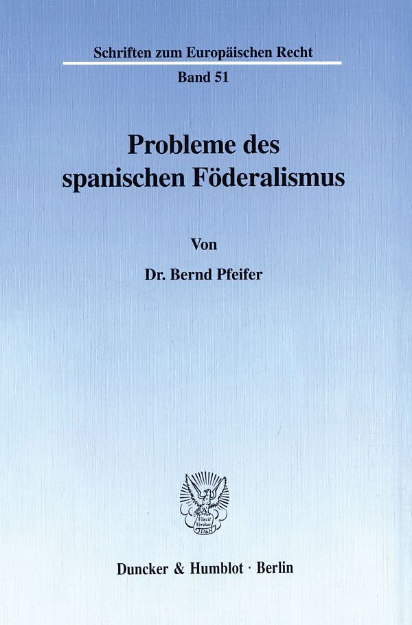 Probleme des spanischen Föderalismus.