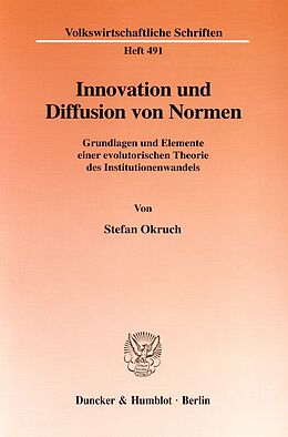 Kartonierter Einband Innovation und Diffusion von Normen. von Stefan Okruch