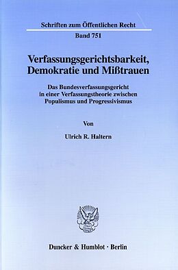 Kartonierter Einband Verfassungsgerichtsbarkeit, Demokratie und Mißtrauen. von Ulrich R. Haltern