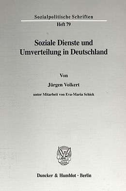 Kartonierter Einband Soziale Dienste und Umverteilung in Deutschland. von Jürgen Volkert
