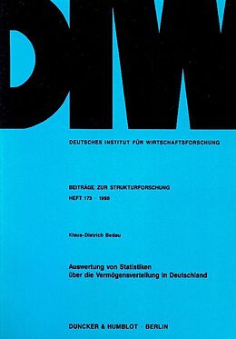 Kartonierter Einband Auswertung von Statistiken über die Vermögensverteilung in Deutschland. von Klaus-Dietrich Bedau