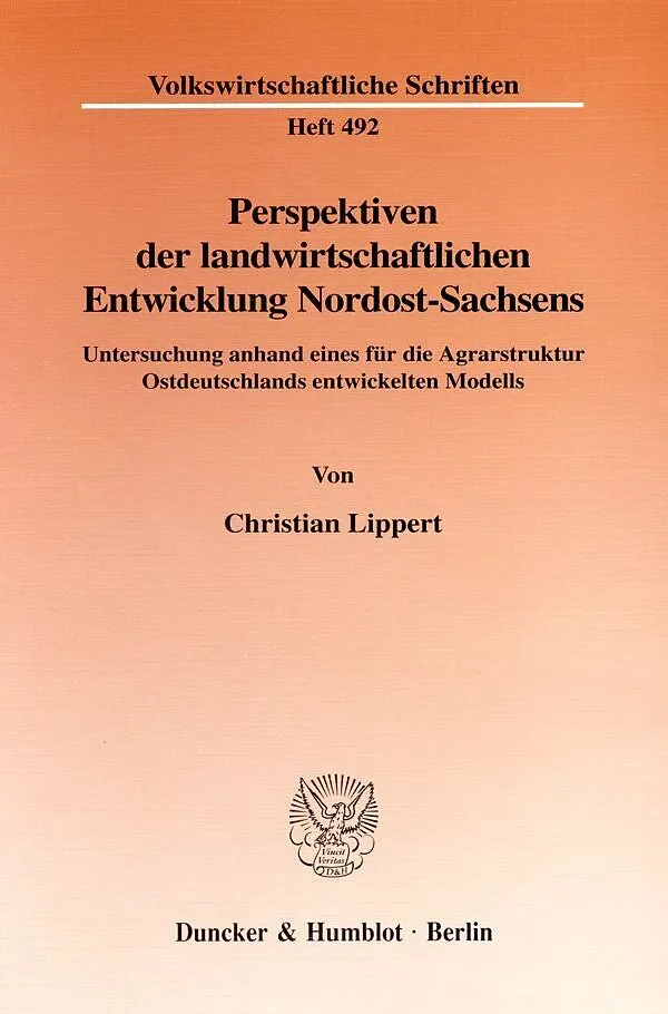 Perspektiven der landwirtschaftlichen Entwicklung Nordost-Sachsens.