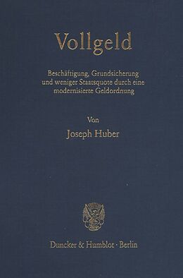 Leinen-Einband Vollgeld. von Joseph Huber