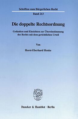 Kartonierter Einband Die doppelte Rechtsordnung. von Horst-Eberhard Henke