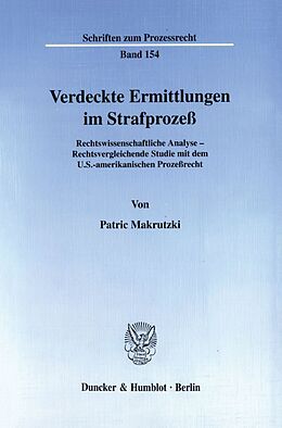 Kartonierter Einband Verdeckte Ermittlungen im Strafprozeß. von Patric Makrutzki