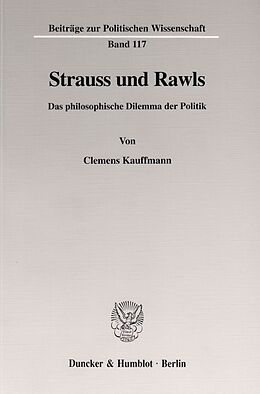Kartonierter Einband Strauss und Rawls. von Clemens Kauffmann