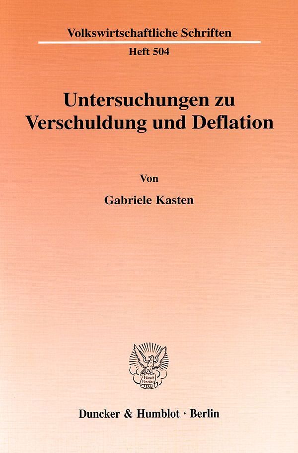 Untersuchungen zu Verschuldung und Deflation.