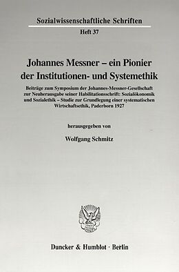 Kartonierter Einband Johannes Messner - ein Pionier der Institutionen- und Systemethik. von 