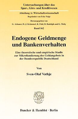 Kartonierter Einband Endogene Geldmenge und Bankenverhalten. von Sven-Olaf Vathje