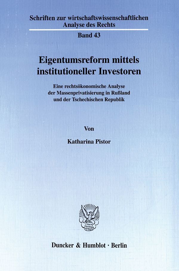 Eigentumsreform mittels institutioneller Investoren.