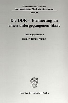 Kartonierter Einband Die DDR - Erinnerung an einen untergegangenen Staat. von 