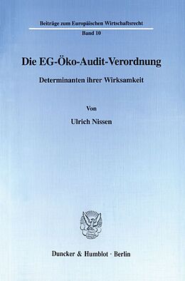 Kartonierter Einband Die EG-Öko-Audit-Verordnung. von Ulrich Nissen