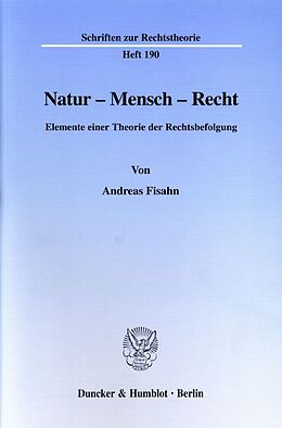 Kartonierter Einband Natur - Mensch - Recht. von Andreas Fisahn