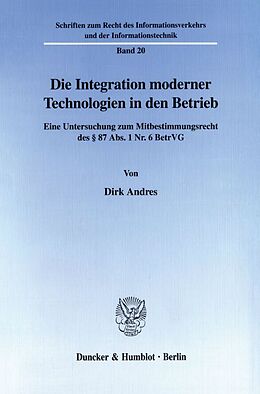 Kartonierter Einband Die Integration moderner Technologien in den Betrieb. von Dirk Andres