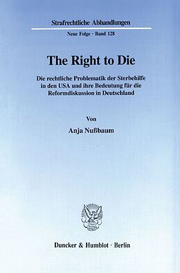 Kartonierter Einband The Right to Die. von Anja Nußbaum