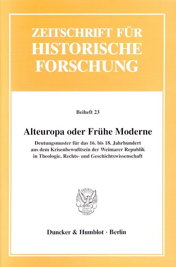 Alteuropa oder Frühe Moderne?