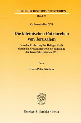 Kartonierter Einband Die lateinischen Patriarchen von Jerusalem. von Klaus-Peter Kirstein