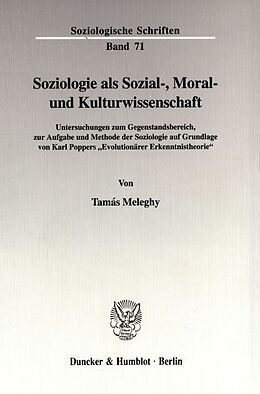 Kartonierter Einband Soziologie als Sozial-, Moral- und Kulturwissenschaft. von Tamás Meleghy
