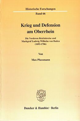 Kartonierter Einband Krieg und Defension am Oberrhein. von Max Plassmann