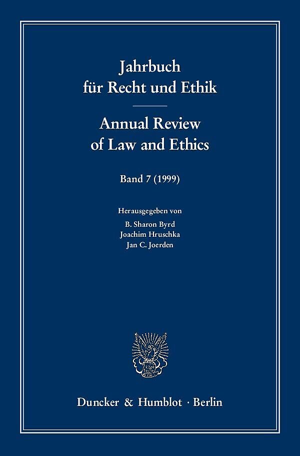 Jahrbuch für Recht und Ethik - Annual Review of Law and Ethics.