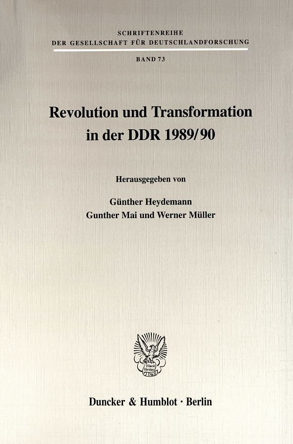 Revolution und Transformation in der DDR 1989-90.