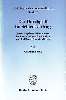 Kartonierter Einband Der Durchgriff im Schiedsvertrag. von Christian Frank