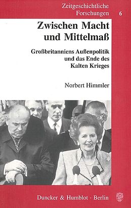 Kartonierter Einband Zwischen Macht und Mittelmaß. von Norbert Himmler