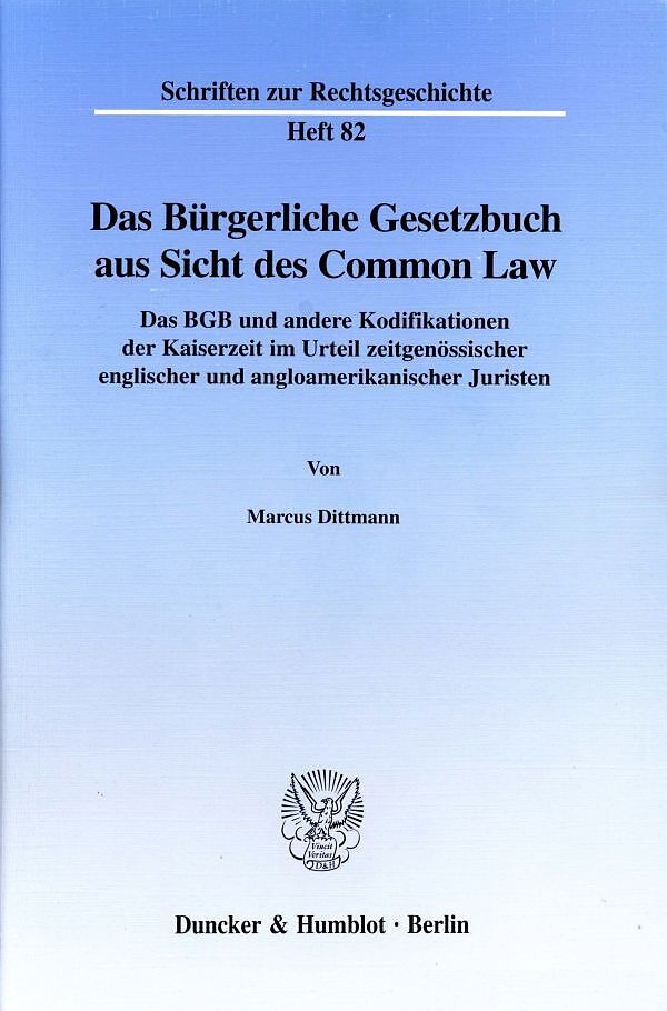 Das Bürgerliche Gesetzbuch aus Sicht des Common Law.