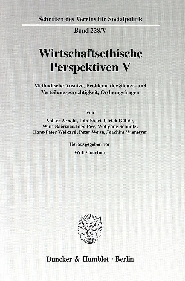 Wirtschaftsethische Perspektiven V.