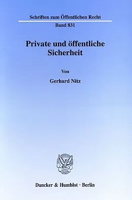 Kartonierter Einband Private und öffentliche Sicherheit. von Gerhard Nitz