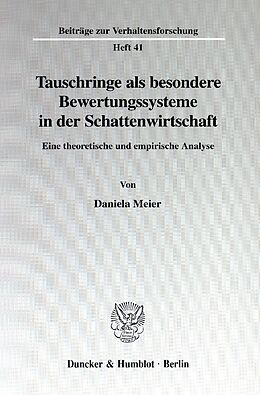 Kartonierter Einband Tauschringe als besondere Bewertungssysteme in der Schattenwirtschaft. von Daniela Meier