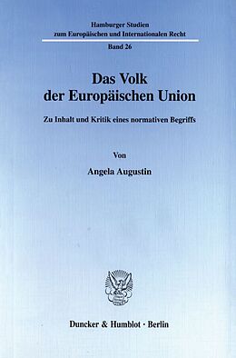 Kartonierter Einband Das Volk der Europäischen Union. von Angela Augustin