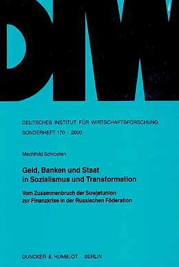 Kartonierter Einband Geld, Banken und Staat in Sozialismus und Transformation. von Mechthild Schrooten